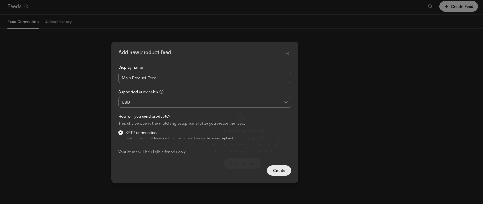 The add new product feed dialog in OpenAI Ads Manager, showing display name, supported currencies and an SFTP connection option for sending products
